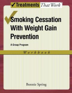 Smoking Cessation with Weight Gain Prevention