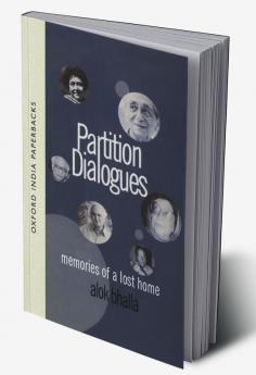 Partition Dialogues (Oip): Memories Of A Lost Home