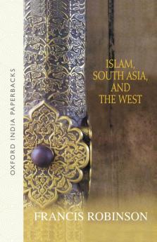 ISLAM SOUTH ASIAAND THE WEST (OIP)