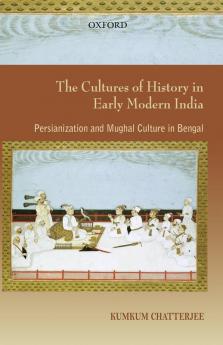 THE CULTURES OF HIST. IN EARLY MOD.INDIA