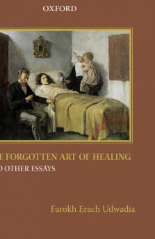 THE FORGOTT.ART OF HEALING & OTHER ESS.