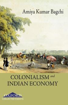 COLONIALISM AND INDIAN ECONOMY