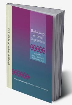 THE SOCIOLOGY OF FORMAL ORGA (OIP)