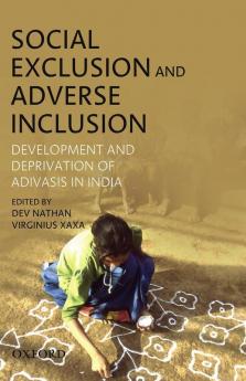 SOCIAL EXCLUSION AND ADVERSE INCLUSION