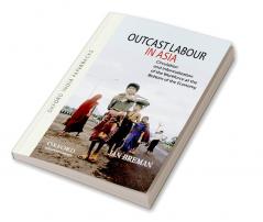 OUTCAST LABOUR IN ASIA (OIP)