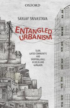 ENTANGLED URBANISM