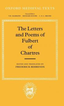 The Letters and Poems (Oxford Medieval Texts)