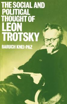 Social and Political Thought of Leon Trotsky