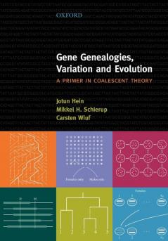 Gene Genealogies Variation and Evolution
