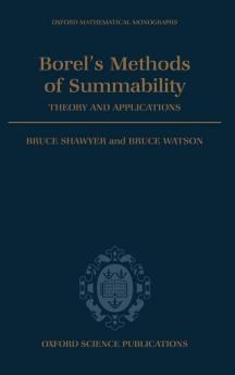 Borel's Methods of Summability
