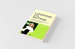 Looking and Acting