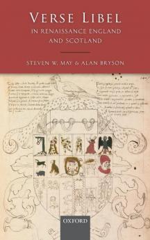 Verse Libel in Renaissance England and Scotland