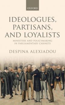 Ideologues Partisans and Loyalists
