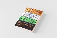 Oxford Handbook of Indian Foreign Policy