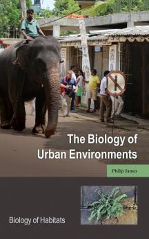 The Biology of Urban Environments