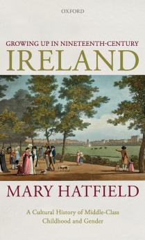 Growing Up in Nineteenth-Century Ireland
