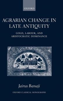 Agrarian Change in Late Antiquity