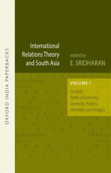 IR THEORY AND SOUTH ASIA VOL. 1 (OIP)