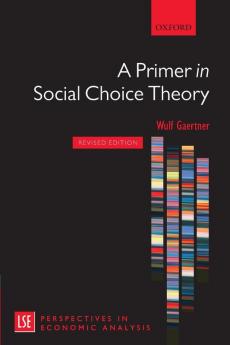 A PRIMER IN SOCIAL CHOICE THEORY REVISED EDITION