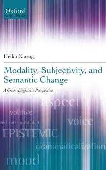Modality Subjectivity and Semantic Change