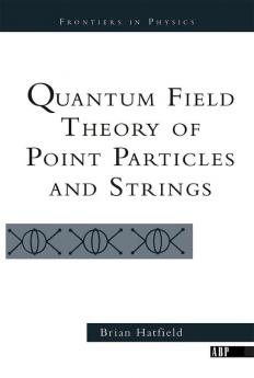 Quantum Field Theory Of Point Particles And Strings