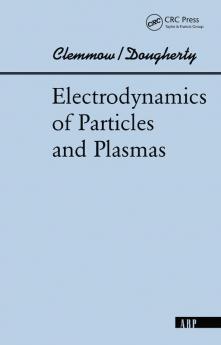 Electrodynamics Of Particles And Plasmas