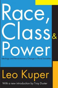 Race Class and Power