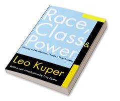 Race Class and Power