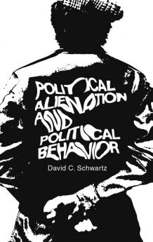 Political Alienation and Political Behavior