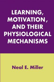 Learning Motivation and Their Physiological Mechanisms