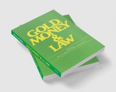Gold Money and the Law