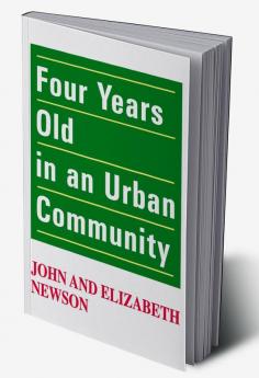 Four Years Old in an Urban Community