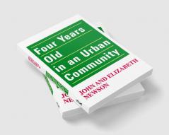 Four Years Old in an Urban Community