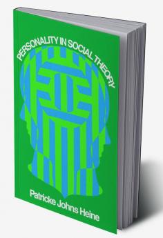 Personality in Social Theory