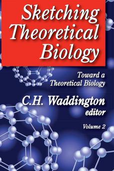 Sketching Theoretical Biology