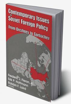 Contemporary Issues in Soviet Foreign Policy
