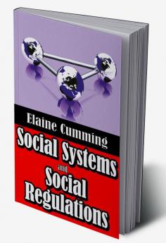 Social Systems and Social Regulations