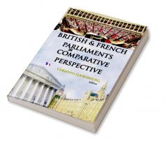 British and French Parliaments in Comparative Perspective