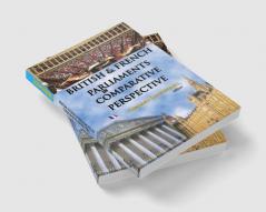 British and French Parliaments in Comparative Perspective
