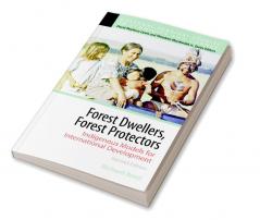 Forest Dwellers Forest Protectors