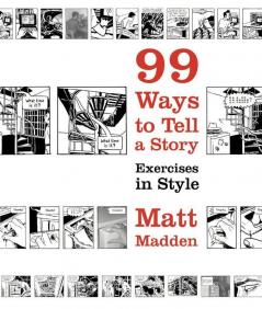 99 Ways to Tell a Story Exercises in Style