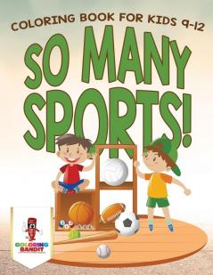 So Many Sports!