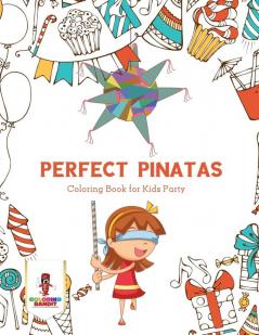 Perfect Pinatas: Coloring Book for Kids Party