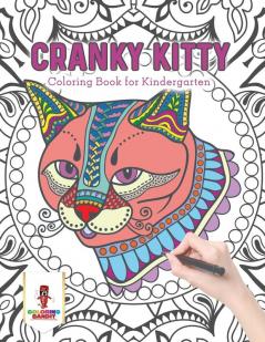 Cranky Kitty: Coloring Book for Kindergarten