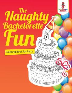 Naughty Bachelorette Fun