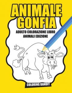 Animale Gonfia: Adulto Colorazione Libro Animali Edizione