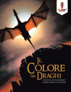 Il Colore dei Draghi: Adulto da Colorare Libro Draghi Edition