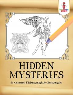 Hidden Mysteries: Erwachsenen Färbung magische Buchausgabe