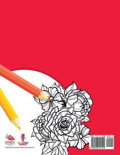 La Perfection de La Nature: Adultes Coloriage Livre Roses Edition