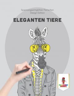 Eleganten Tiere: Spannungsarmglühen Tierischen Design Edition